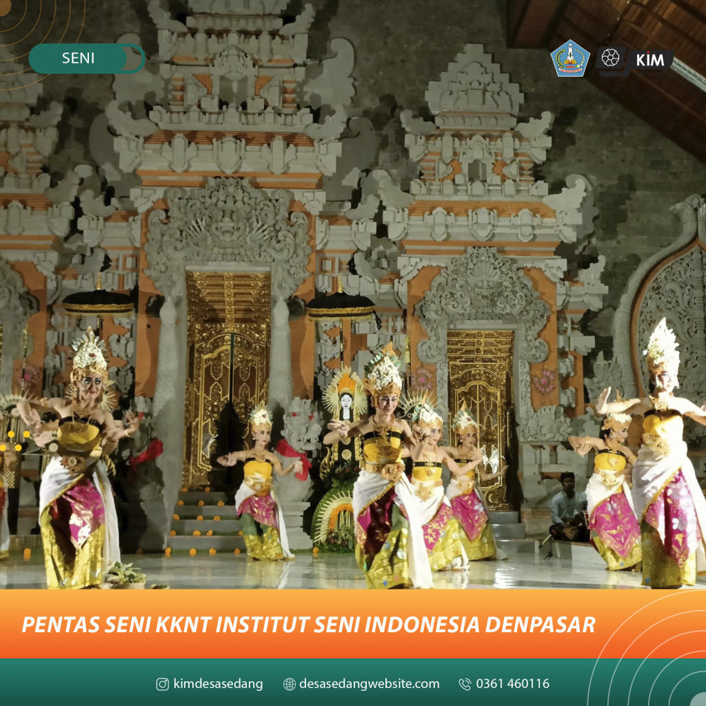 PENTAS SENI KKNT INSTITUT SENI INDONESIA DENPASAR DI DESA SEDANG